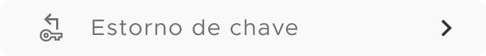 Opção Estorno de chave no menu do aplicativo